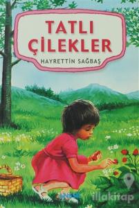 Tatlı Çilekler