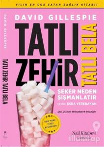 Tatlı Zehir Tatlı Bela