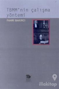 TBMM'nin Çalışma Yöntemi