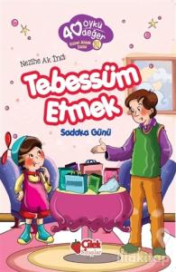 Tebessüm Etmek - 40 Öykü 40 Değer