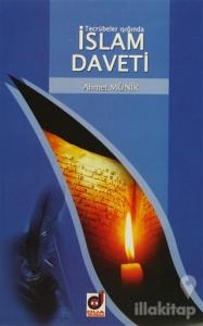 Tecrübeler Işığında İslam Daveti