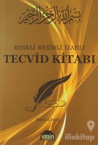 Tecvid Kitabı Renkli Resimli İzahlı