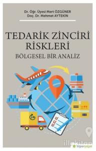 Tedarik Zinciri Riskleri