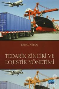 Tedarik Zinciri ve Lojistik Yönetimi