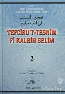 Tefciru't-Tesnim Fi Kalbin Selim 2. Cilt (Ciltli)