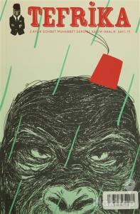 Tefrika 2 Aylık Sohbet Muhabbet Dergisi Sayı: 11 Kasım / Aralık 2015