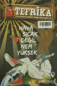 Tefrika 2 Aylık Sohbet Muhabbet Dergisi Sayı: 4 Eylül / Ekim 2014