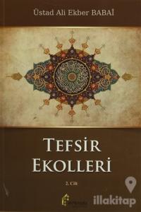 Tefsir Ekolleri 2. Cilt