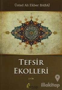 Tefsir Ekolleri 3. Cilt