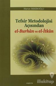 Tefsir Metodolojisi Açısından el-Burhan ve el-İtkan