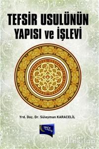 Tefsir Usulünün Yapısı ve İşlevi