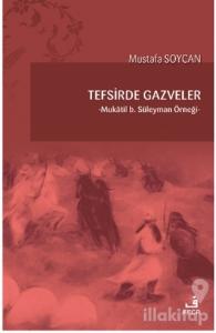 Tefsirde Gazveler