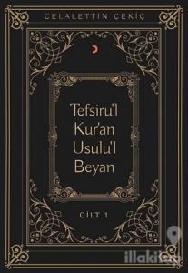 Tefsiru'l Kur'an Usulu'l Beyan Cilt 1