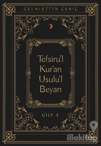 Tefsiru'l Kur'an Usulu'l Beyan Cilt - 3