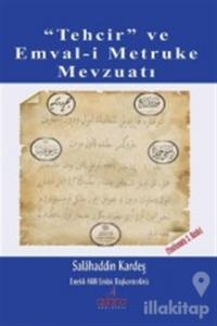 Tehcir ve Emval-i Metruke Mevzuatı