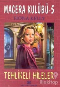 Tehlikeli Hileler Macera Kulübü 5