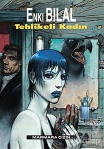 Tehlikeli Kadın Nikopol Üçlemesi 2