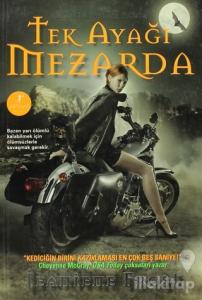 Tek Ayağı Mezarda