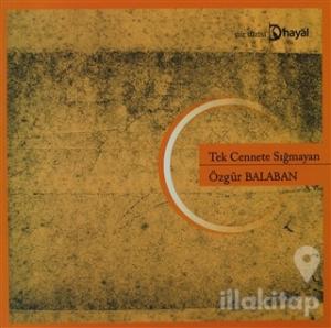 Tek Cennete Sığmayan