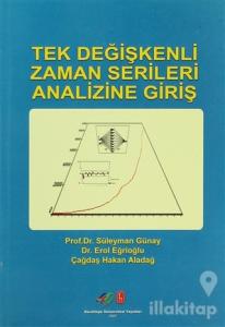 Tek Değişkenli Zaman Serileri Analizine Giriş