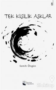 Tek Kişilik Aşklar