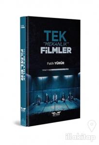Tek Mekanlık Filmler