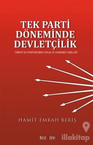Tek Parti Döneminde Devletçilik