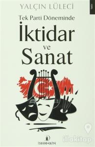 Tek Parti Döneminde İktidar ve Sanat