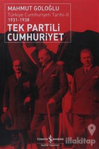 Tek Partili Cumhuriyet