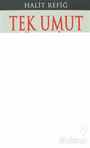 Tek Umut Türkiye