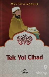 Tek Yol Cihad