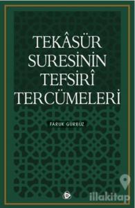 Tekasür Suresinin Tefsiri Tercümeleri