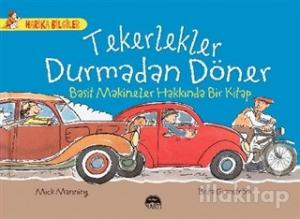 Tekerlekler Durmadan Döner