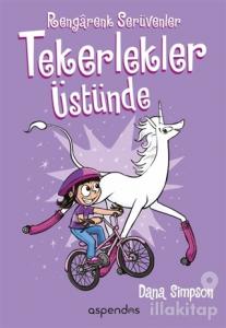 Tekerlekler Üstünde - Rengarenk Serüvenler