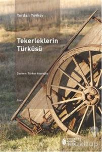 Tekerleklerin Türküsü