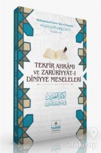 Tekfir Ahkamı ve Zaruriyyat-ı Diniyye Meseleleri