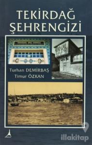 Tekirdağ Şehrengizi