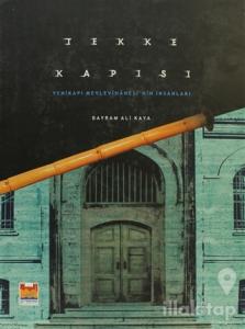 Tekke Kapısı (Ciltli)