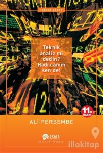 Teknik Analiz mi Dedin? Hadi Canım Sen de!  İkinci Kitap