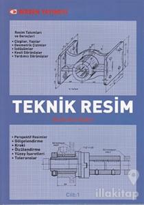 Teknik Resim Cilt: 1