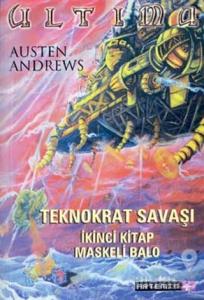 Teknokrat Savaşı Maskeli Balo 2. Kitap