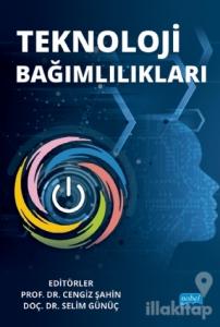 Teknoloji Bağımlılıkları