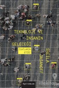 Teknoloji ve İnsanın Geleceği