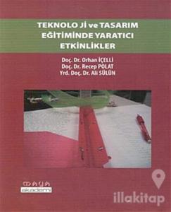 Teknoloji ve Tasarım Eğitiminde Yaratıcı Etkinlikler