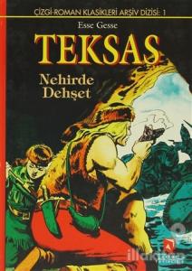 Teksas Nehirde Dehşet Sayı 1 (Ciltli)