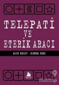 Telepati ve Eterik Aracı