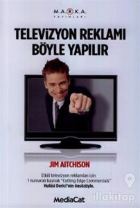 Televizyon Reklamı Böyle Yapılır