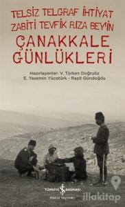 Telsiz Telgraf İhtiyat Zabiti Tevfik Rıza Bey'in Çanakkale Günlükleri