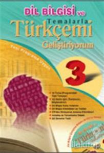 Temalarla Türkçemi Geliştiriyorum İlköğretim 3