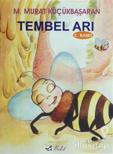 Tembel Arı (Ciltli)